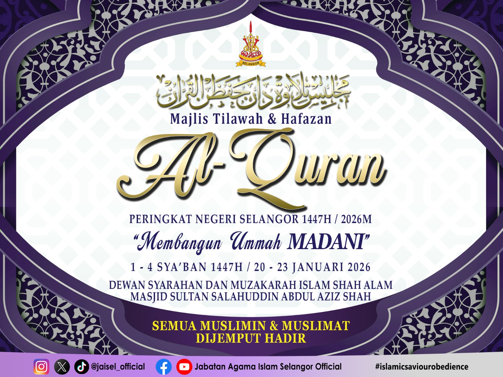 MAJLIS TILAWAH DAN HAFAZAN AL QURAN PERINGKAT NEGERI SELANGOR 1447 2026 Landskap
