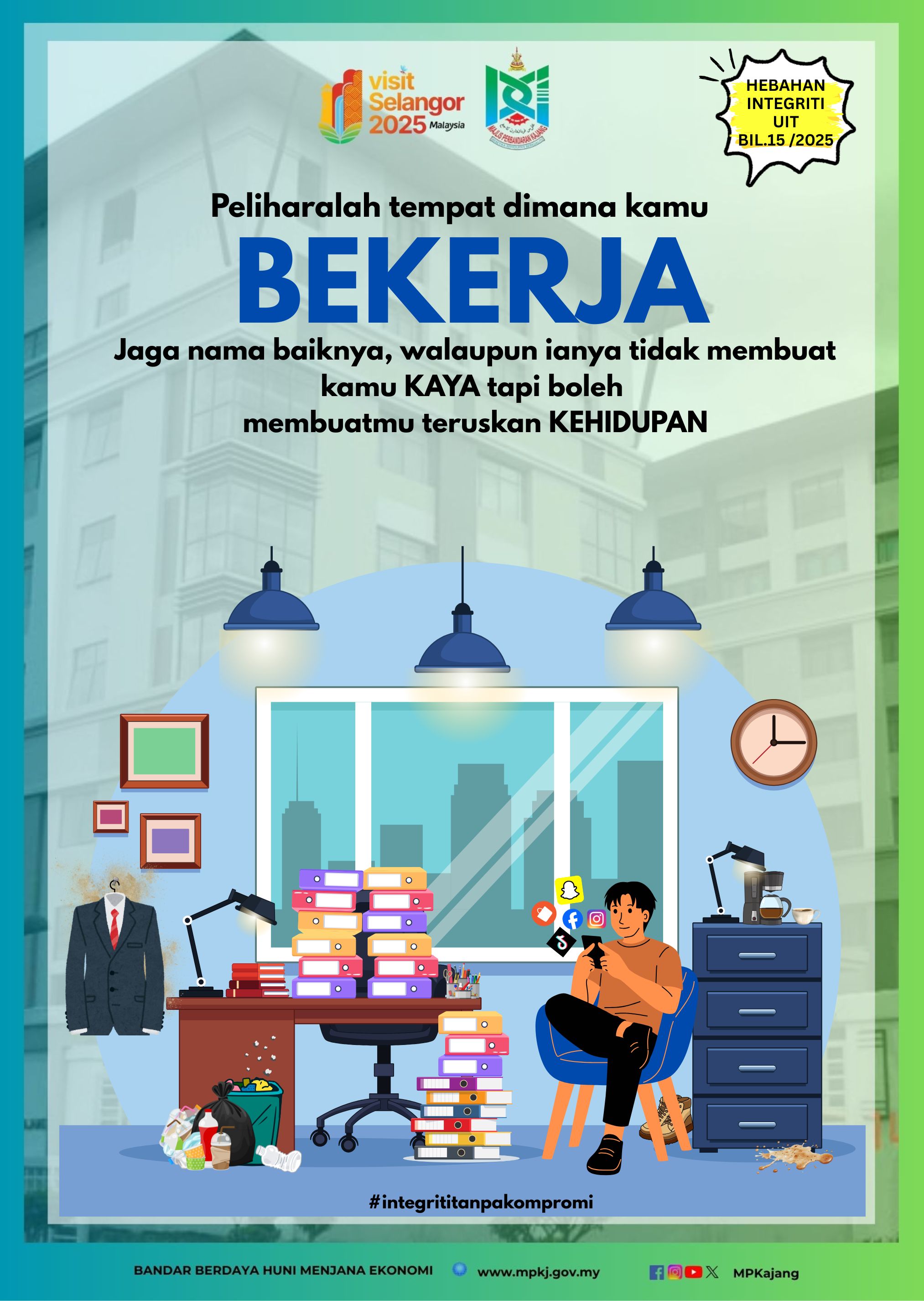 Peliharalah Tempat Dimana Kamu Bekerja