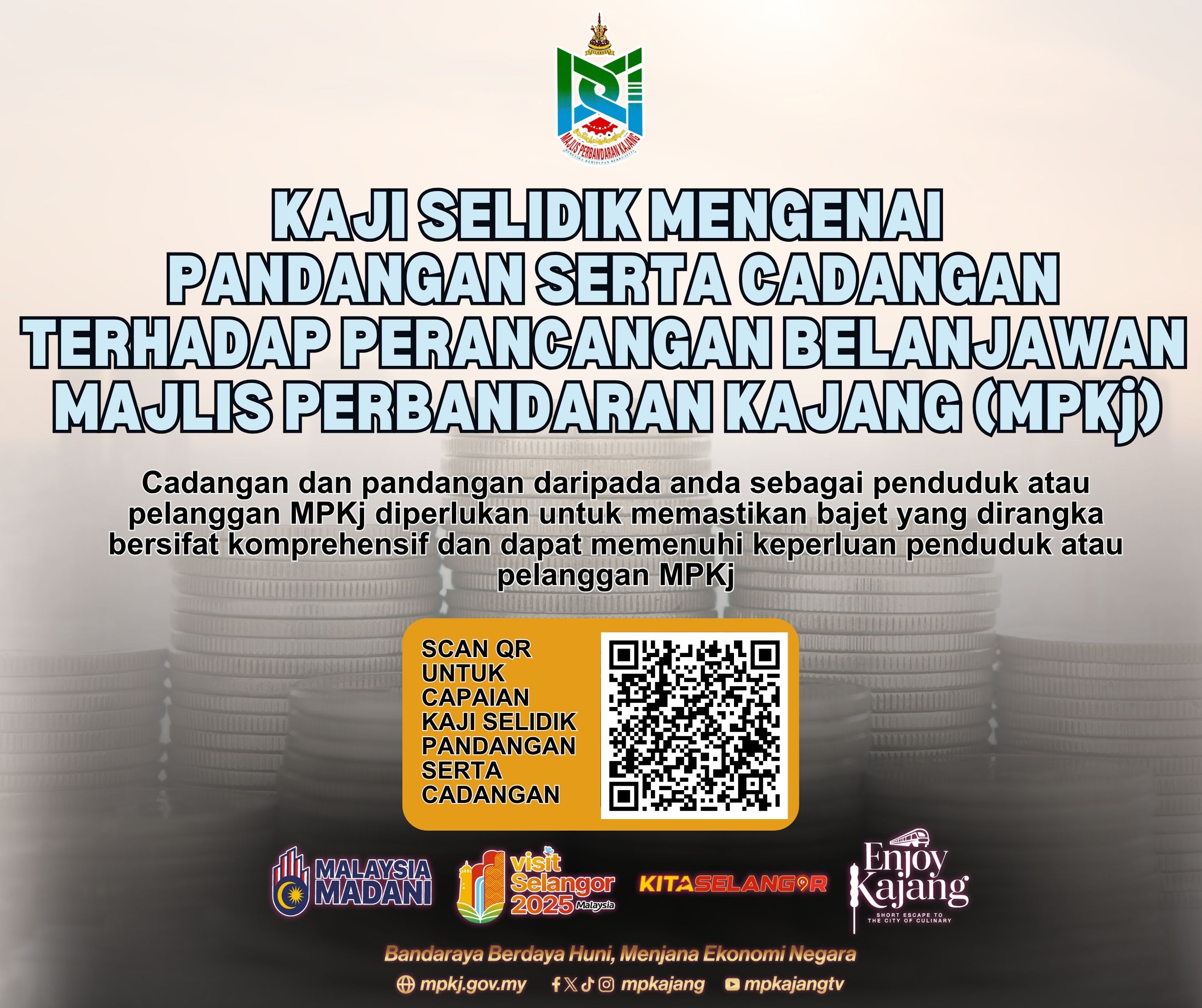 KAJI SELIDIK MENGENAI PANDANGAN SERTA CADANGAN TERHADAP PERANCANGAN BELANJAWAN MAJLIS PERBANDARAN KAJANG MPKj