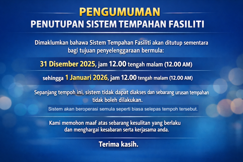 NOTIS MAKLUMAN PENUTUPAN SISTEM TEMPAHAN FASILITI MPKJ DISEMBER 2025